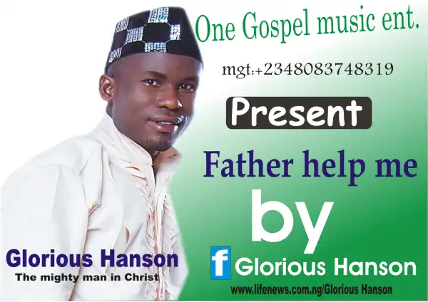 Glorious Hanson - Father Help me
